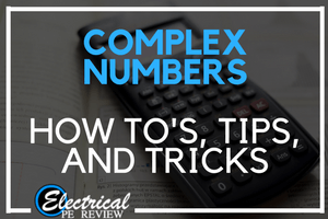 Complex Number How To’s: Math & Converting Vectors and Phasors