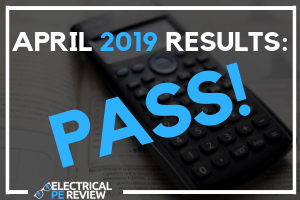 April 2019 Electrical PE Exam Results